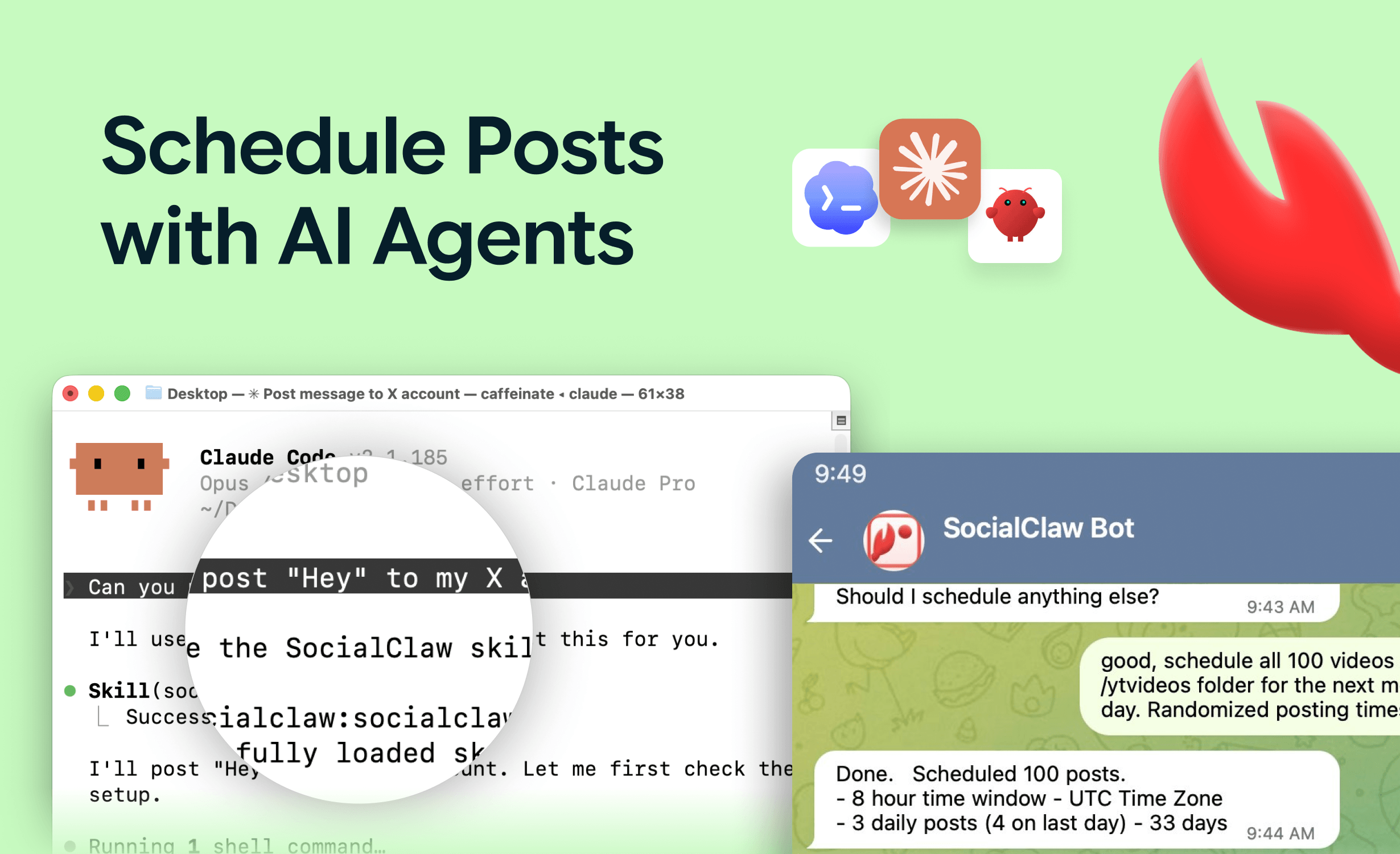 Schedule Posts with AI Agents - Claude Code scheduling an X post via the SocialClaw skill, next to a SocialClaw Bot Telegram chat confirming 100 scheduled videos.
